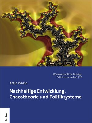 cover image of Nachhaltige Entwicklung, Chaostheorie und Politiksysteme